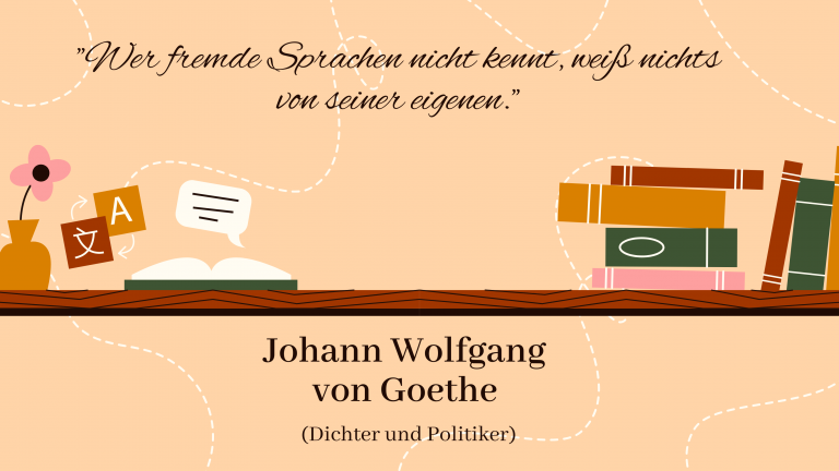 Goethe Zitat über fremden Sprachen